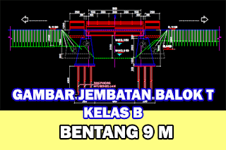 Gambar-Jembatan-Gelagar-Beton-Bertulang-Balok-T-Kelas-B-Bentang-9-Meter-Format-DWG-Autocad