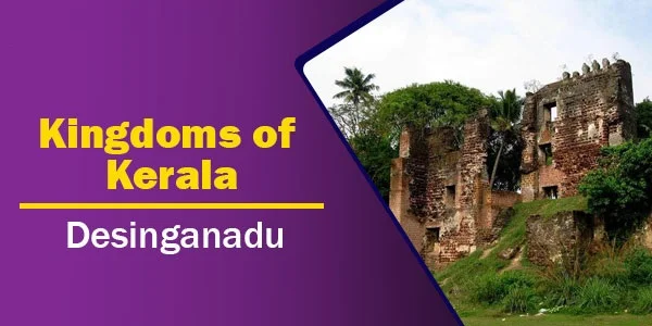 Desinganadu | Kingdoms of Kerala