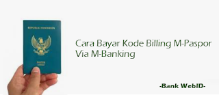 Cara Bayar Kode Billing M-Paspor Via M-Banking