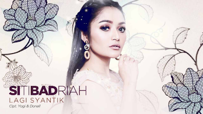  Satu lagi persembahan terbaru dari koplon mp Download Lagu Siti Badriah - Lagi Syantik Mp3 Terbaru 2018