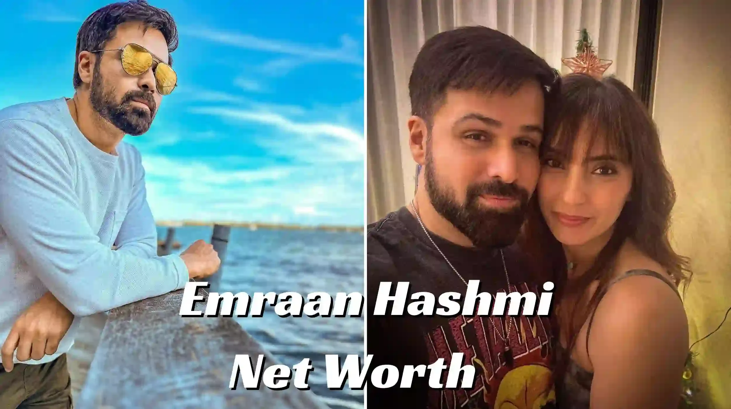 Emraan hashmi net worth: