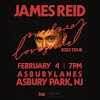 James Reid: Lovescene Tour: Feb4 Asbury Lanes: Asbury Park, NJ