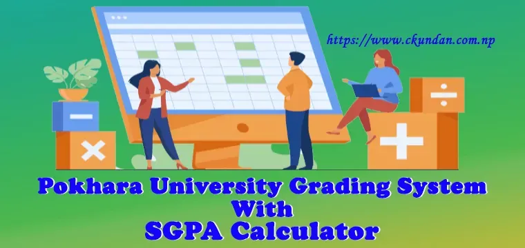 Pokhara University Grading System with SGPA Calculator