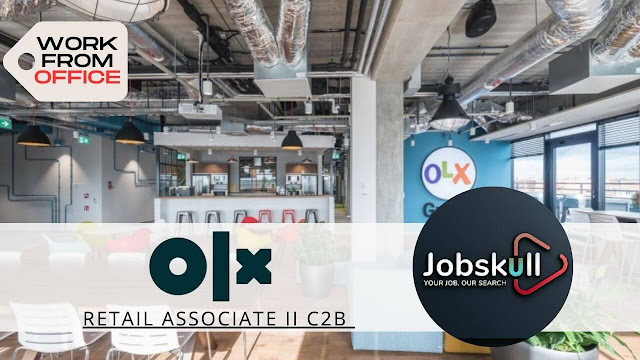 Olx Recruitment 2023 | Retail Associate