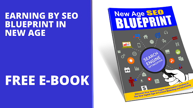 How to Earn by New Age SEO Blueprint | Free E Book