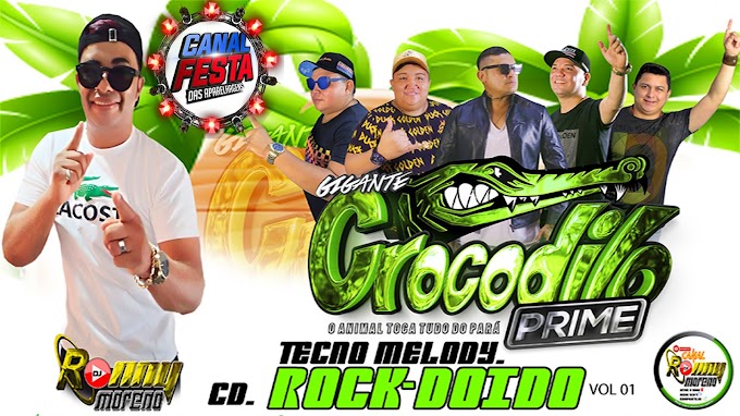 CD GIGANTE CROCODILO PRIME TECNO MELODY VOL.01 DJRONNY MORENO 2021