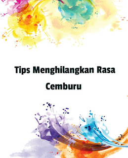 Menghilangkan Rasa Cemburu 