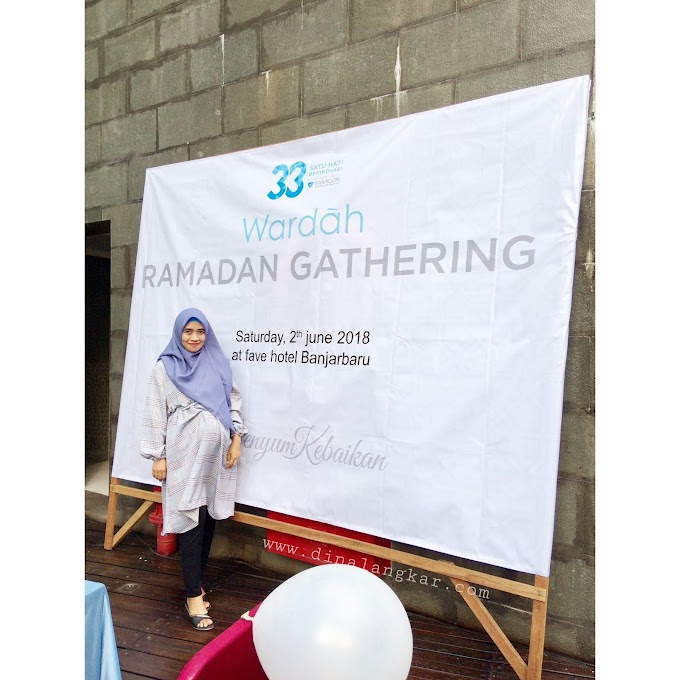 Wardah Gathering Ramadhan Senyum Kebaikan dan Review 3 produk terbaru wardah