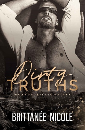 Dirty Truths – Brittanee Nicole