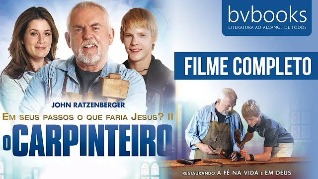 filme gospel - O Carpinteiro – Em seus passos o que faria Jesus II