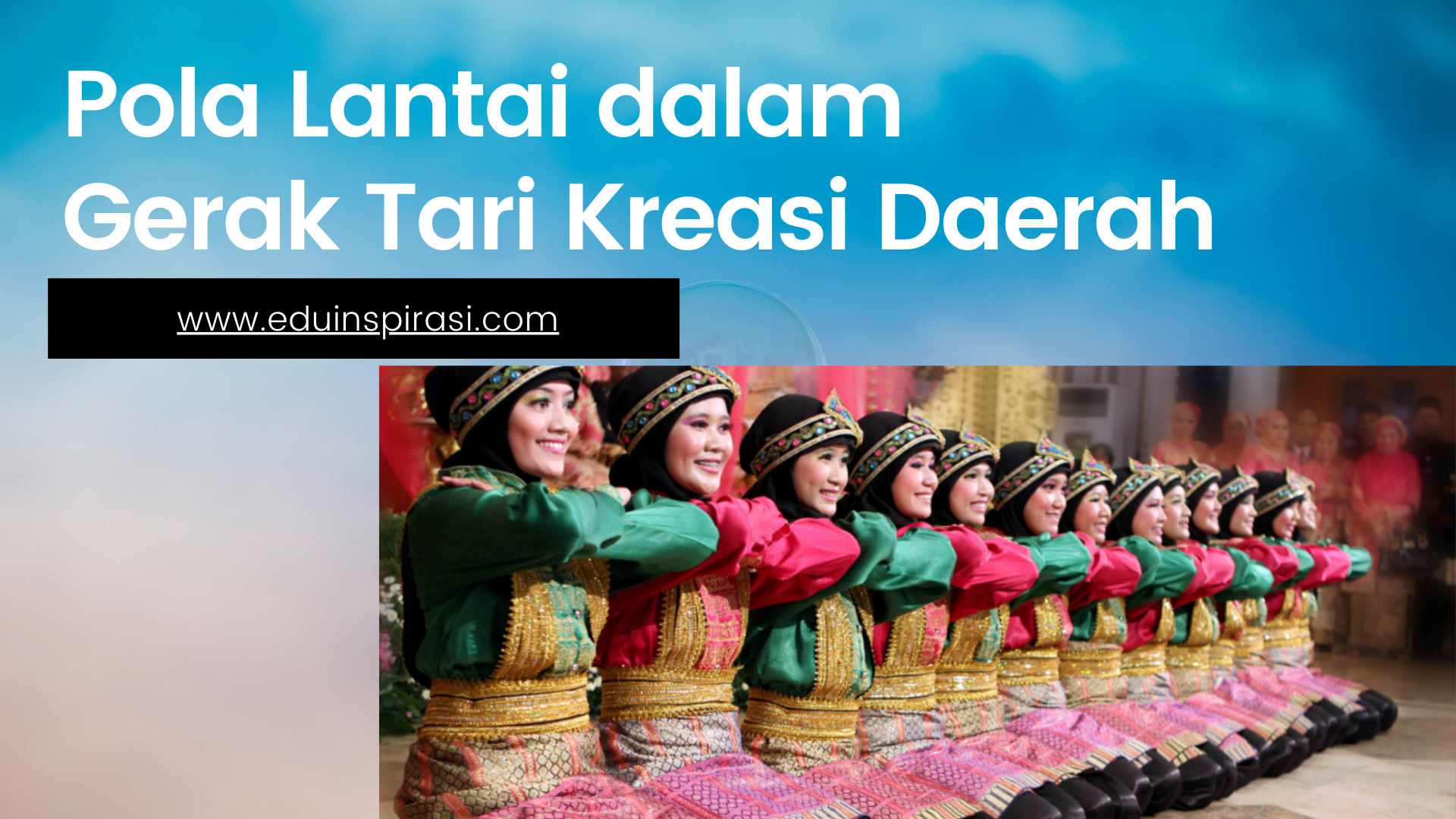 Pola Lantai Dalam Gerak Tari Kreasi Daerah