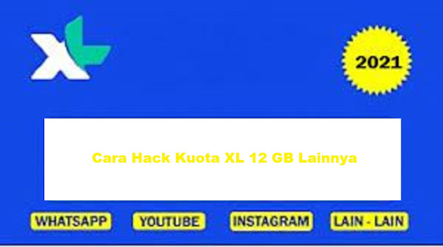 Cara Hack Kuota XL 12 GB