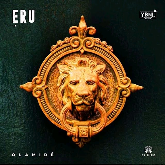 MUSIC: Olamide - Eru 