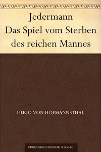 Jedermann Das Spiel vom Sterben des reichen Mannes (German Edition)