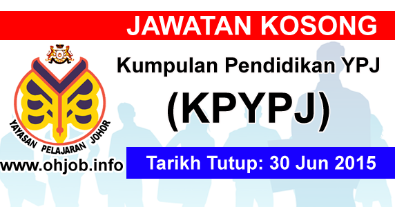 Jawatan Kosong Kumpulan Pendidikan YPJ (KPYPJ) (30 Jun 