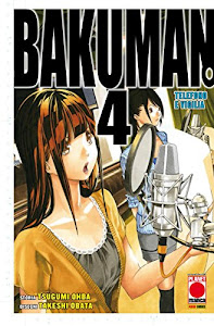 Bakuman 4: Telefono e vigilia