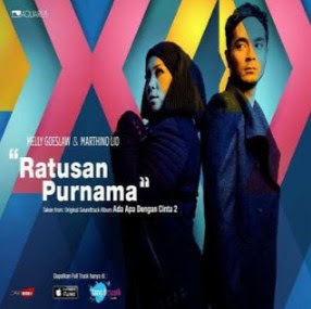 Download Lagu Ost AADC 2 Melly Goeslaw & Marthino Lio - Ratusan Purnama Mp3