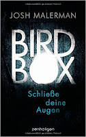 http://www.amazon.de/Bird-Box-Schlie%C3%9Fe-deine-Augen/dp/3764531215/ref=sr_1_1?ie=UTF8&qid=1439143223&sr=8-1&keywords=bird+box