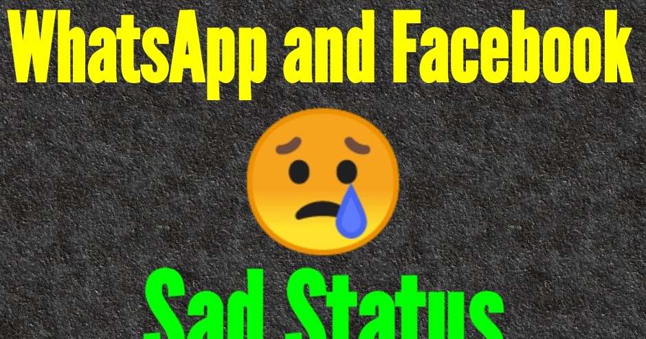 Whatsapp And Facebook Sad Status Status Wood