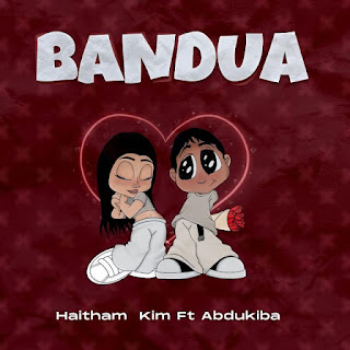 AUDIO | Haitham Kim Ft. Abdukiba – Bandua (Mp3 Download)