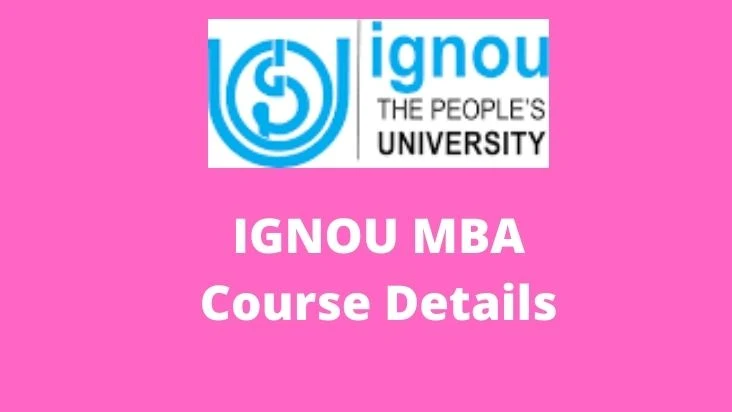 [Full Detailed] MBA IGNOU - Course, Fee, Eligiblity, Admission & Placement