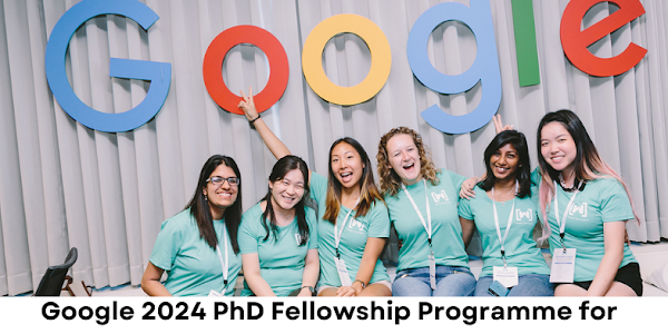 Google 2024 PhD Fellowship Programme for Graduate Students 