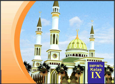 Buku Siswa Pendidikan Agama Islam dan Budi Pekerti Kelas 9 (IX) SMP/MTs Kurikulum 2013, bingkaiguru.blogspot.com