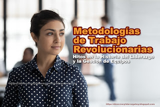 Metodologías de Trabajo Revolucionarias: Dirección y Liderazgo