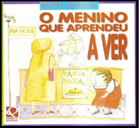  O MENINO QUE APRENDEU A VER