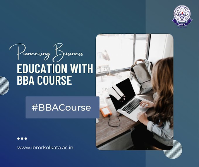 Pioneering Business Education with BBA Course