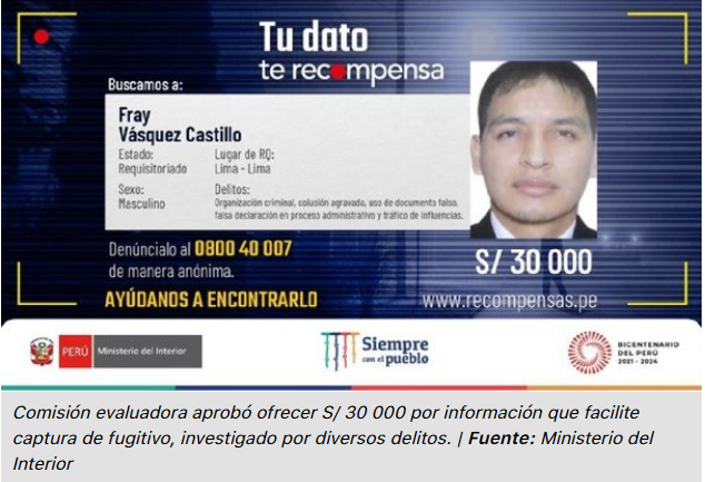  Mininter duplicó de S/15 000 a S/30 000 recompensa ofrecida por paradero de prófugo Fray Vásquez Castillo