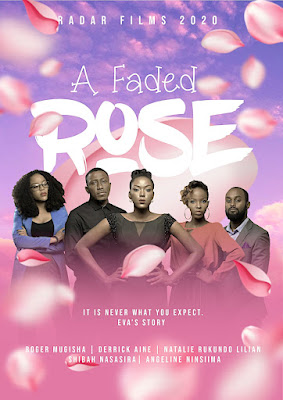 A Faded Rose (2021): Roger Mugisha & Natalie Lilian Rukundo