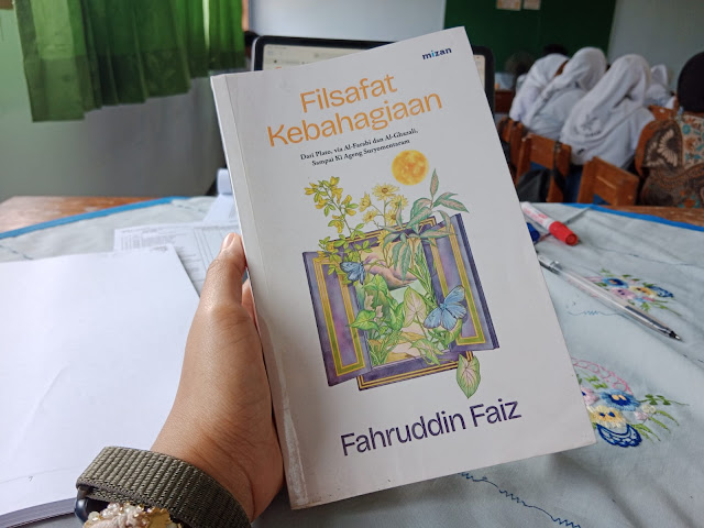 Buku Filsafat Kebahagiaan karya Fahruddin Faiz