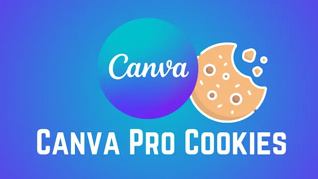 How to Get Canva Premium Cookies for Free 2024