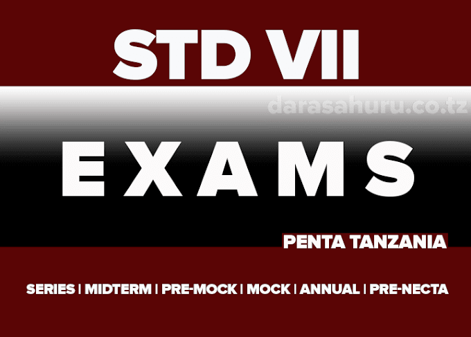 Standard Seven First  Assessment (PENTA Exams) March 2024 Primary School Exams