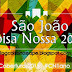 Vem ai o São João Coisa Nossa. Aguardem....