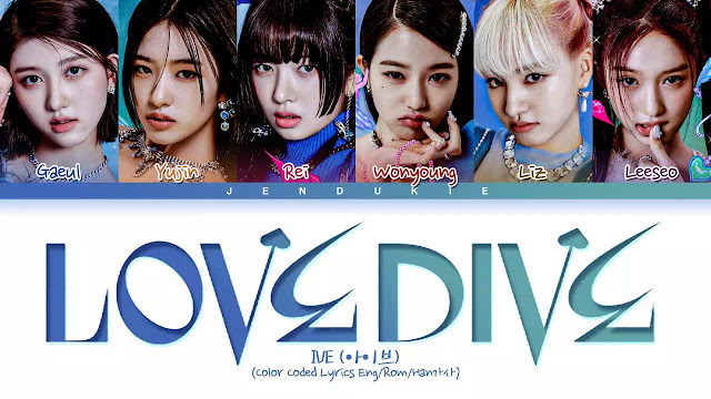 Love Dive Lyrics by IVE Love Dive Lyrics by IVE
