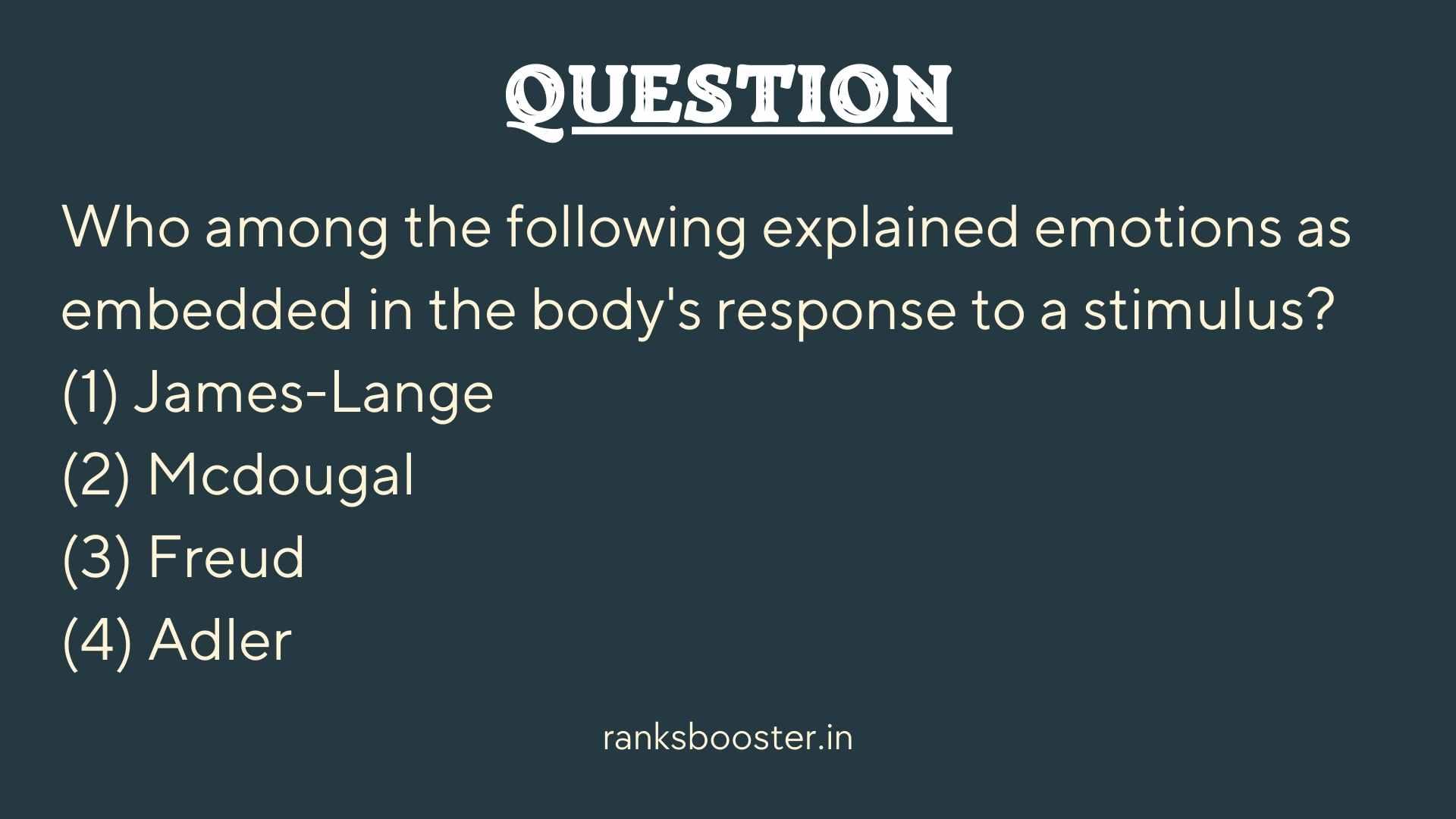 Who among the following explained emotions as embedded in the body's response to a stimulus?