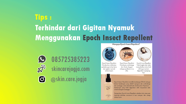 Tips Terhindar dari Gigitan Nyamuk Menggunakan Epoch Insect Repellent