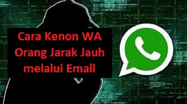 Cara Kenon WA Orang Jarak Jauh