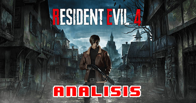 Análisis: Resident Evil 4 Remake.