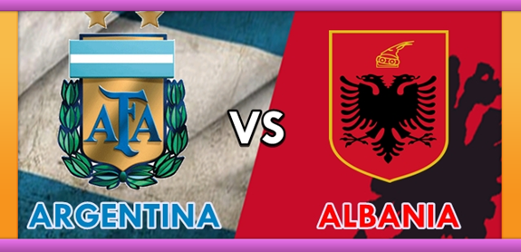 PREVIEW PREDIKSI Argentina vs Albania | Friendly Match