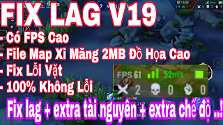 FIX LAG V19 | Fix Lag Map Xi Măng 2MB Full Mid Đồ Họa Cao Kèm Extra Full Tài Nguyên + Full Chế Độ