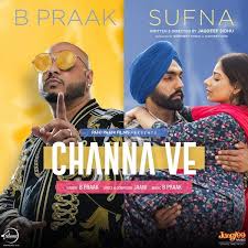 Channa Ve Lyrics - B Praak | Sufna | Jaani | Ammy Vrik | Latest Punjabi Song 2020 