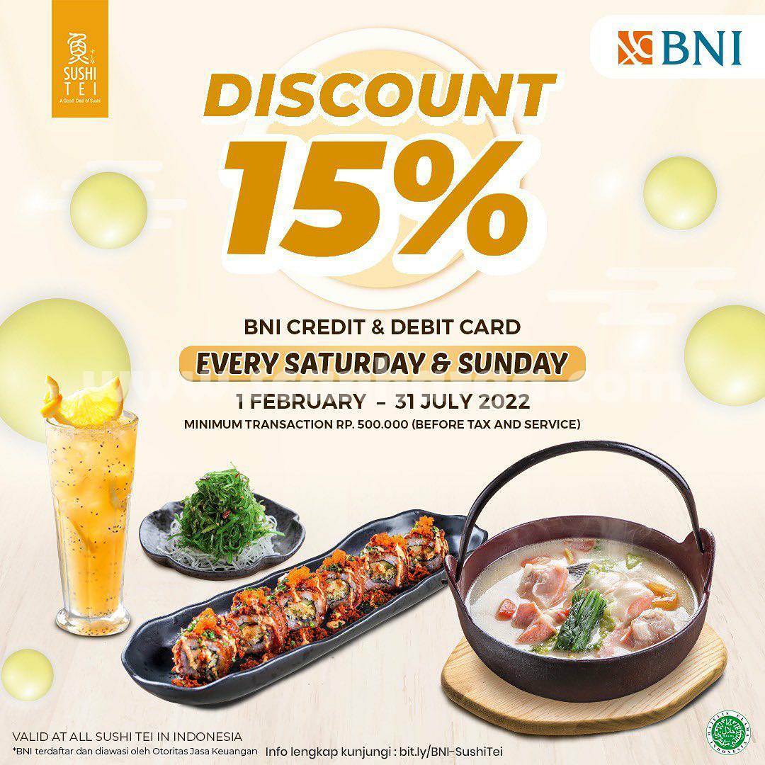 Promo SUSHI TEI DISCOUNT 15% with BNI Credit Card & Debit