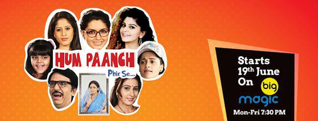 Big Mgic Hum Paanch Phir Se wiki, Full Star-Cast and crew, Promos, story, Timings, BARC/TRP Rating, actress Character Name, Photo, wallpaper. Hum Paanch Phir Se Serial on Big Mgic wiki Plot,Cast,Promo.Title Song,Timing