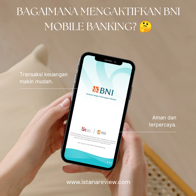 Cara Mengaktifkan BNI Mobile Banking