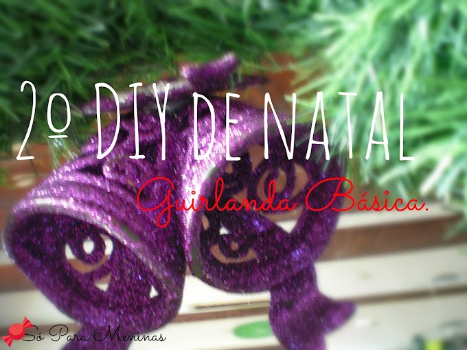 2º DIY de Natal-Guirlanda Básica