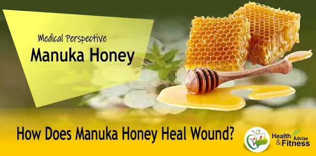Manuka Honey wound healing