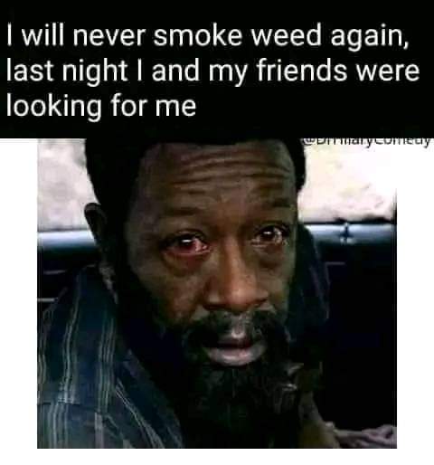 I Will Stop Smoking Weeds